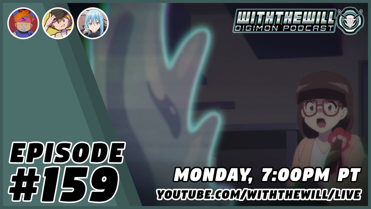 With The Will Podcast Live Monday May 30th With The Will Digimon Forums With The Will Podcast Live Monday May 30th With The Will Digimon Forums